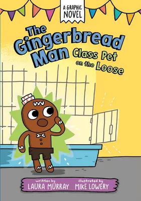 Perníkový mužíček: Třídní mazlíček na útěku s plakátem - The Gingerbread Man: Class Pet on the Loose