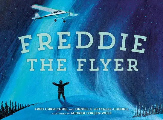 Letec Freddie - Freddie the Flyer