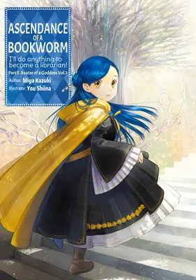 Ascendance of a Bookworm: Část 5 Svazek 1 - Ascendance of a Bookworm: Part 5 Volume 1