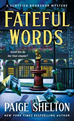 Osudová slova: Záhada skotského knihkupectví - Fateful Words: A Scottish Bookshop Mystery