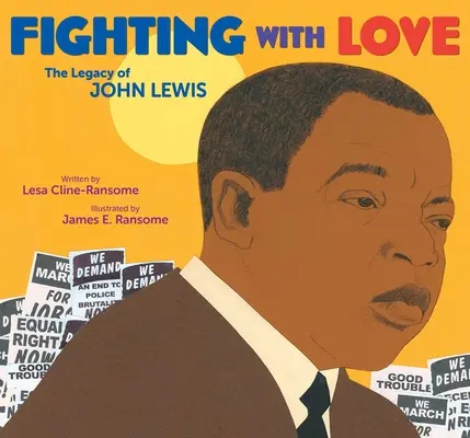 Boj s láskou: The Legacy of John Lewis: The Legacy of John Lewis - Fighting with Love: The Legacy of John Lewis