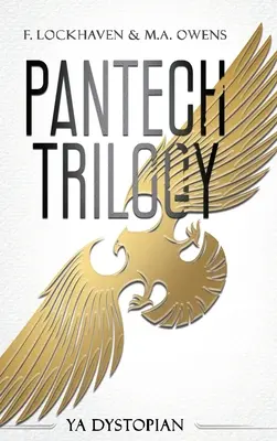 Trilogie PanTech: YA Dystopická kniha - PanTech Trilogy: YA Dystopian