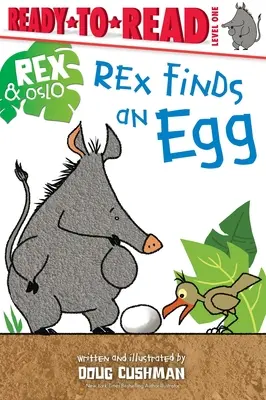 Rex najde vejce: Připraveno ke čtení 1. úroveň (Ready-To-Read Level 1) - Rex Finds an Egg: Ready-To-Read Level 1