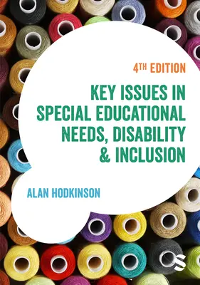 Klíčové otázky speciálních vzdělávacích potřeb, zdravotního postižení a inkluze - Key Issues in Special Educational Needs, Disability and Inclusion