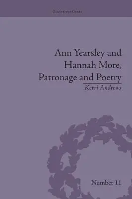 Ann Yearsley a Hannah More, Patronace a poezie: The Story of a Literary Relationship - Ann Yearsley and Hannah More, Patronage and Poetry: The Story of a Literary Relationship