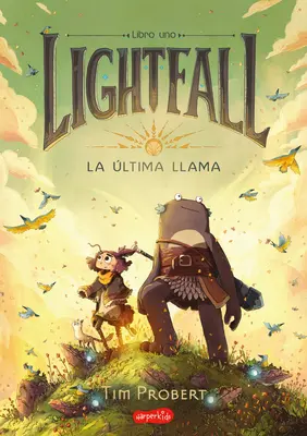 Lightfall. La ltima Llama (Lightfall: The Girl & the Galdurian - Spanish Editio (Dívka a galdurián - španělské vydání) - Lightfall. La ltima Llama (Lightfall: The Girl & the Galdurian - Spanish Editio