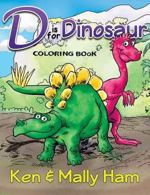 D je pro dinosaury Omalovánky - D Is for Dinosaur Coloring Book