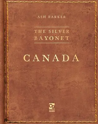 Stříbrný bajonet: Kanada - The Silver Bayonet: Canada