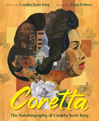 Coretta: Autobiografie paní Coretty Scott Kingové - Coretta: The Autobiography of Mrs. Coretta Scott King