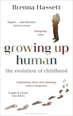 Dospívání člověka: Vývoj dětství - Growing Up Human: The Evolution of Childhood