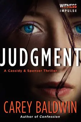Soud: A Cassidy & Spenser Thriller: Rozsudek (Judgment) - Judgment: A Cassidy & Spenser Thriller
