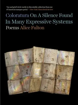 Koloratura o tichu, které se vyskytuje v mnoha výrazových systémech: Básně - Coloratura on a Silence Found in Many Expressive Systems: Poems