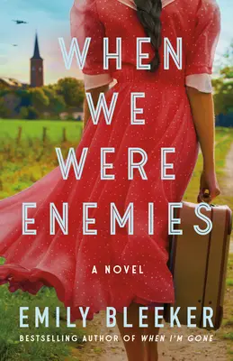 Když jsme byli nepřátelé - When We Were Enemies