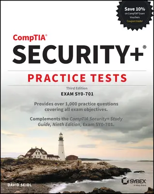Cvičné testy Comptia Security+: Exam Sy0-701: Cesta k získání certifikátu pro testování bezpečnosti - Comptia Security+ Practice Tests: Exam Sy0-701