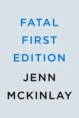 Osudové první vydání - Fatal First Edition