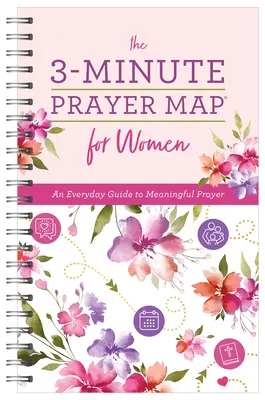 Tříminutová modlitební mapa pro ženy: Každodenní průvodce smysluplnou modlitbou. - The 3-Minute Prayer Map for Women: An Everyday Guide to Meaningful Prayer