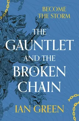 Rukavice a přetržený řetěz - The Gauntlet and the Broken Chain