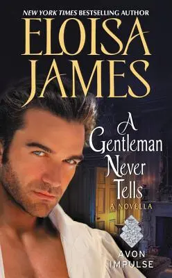 Gentleman nikdy nevypráví - novela - Gentleman Never Tells - A Novella