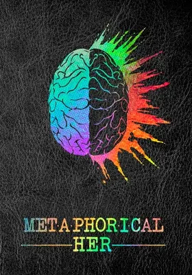 Metaforická ona - Metaphorical Her