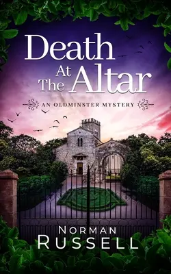 SMRT V ALTÁŘI naprosto strhující záhadná vražda plná zvratů - DEATH AT THE ALTAR an absolutely gripping murder mystery full of twists
