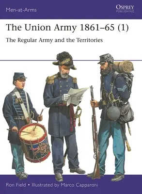 Armáda Unie 1861-65 (1): Pravidelná armáda a teritoria - The Union Army 1861-65 (1): The Regular Army and the Territories