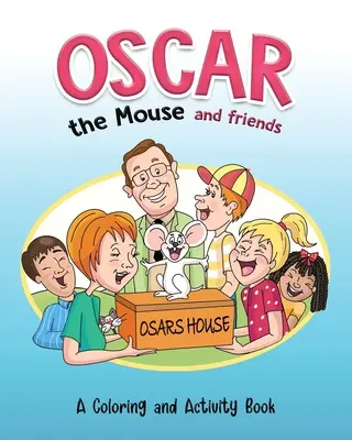 Myšák Oskar a jeho přátelé - Oscar the Mouse and Friends