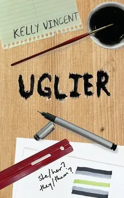 Ošklivější - Uglier