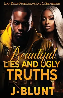 Krásné lži a ošklivé pravdy - Beautiful Lies and Ugly Truths