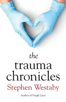 Kroniky úrazů - The Trauma Chronicles