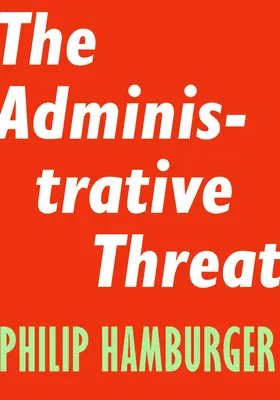 Administrativní hrozba - The Administrative Threat