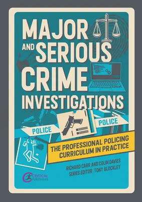 Vyšetřování závažné a závažné trestné činnosti - Major and Serious Crime Investigations