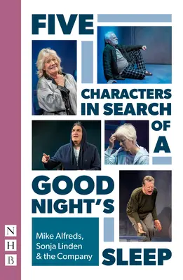 Pět postav hledá dobrý spánek - Five Characters in Search of a Good Night's Sleep