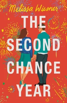 Rok druhé šance - The Second Chance Year