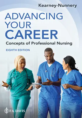 Pokrok v kariéře: Koncepty profesionálního ošetřovatelství - Advancing Your Career: Concepts of Professional Nursing