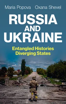 Rusko a Ukrajina: Propletené dějiny, rozcházející se státy - Russia and Ukraine: Entangled Histories, Diverging States