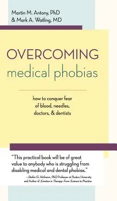 Překonávání lékařských fobií - Overcoming Medical Phobias