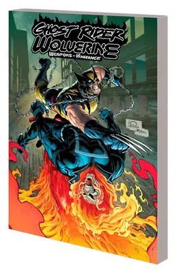 Ghost Rider/Wolverine: Zbraně pomsty - Ghost Rider/Wolverine: Weapons of Vengeance