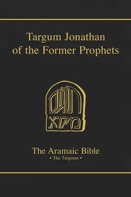 Targum Jonatán o starých prorocích - Targum Jonathan of the Former Prophets