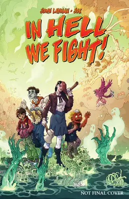 V pekle bojujeme!, svazek 1 - In Hell We Fight!, Volume 1