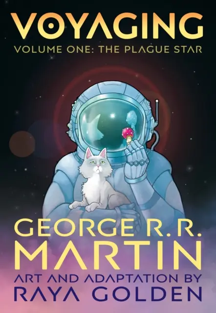 Plavba, svazek první: Morová hvězda - Voyaging, Volume One: The Plague Star