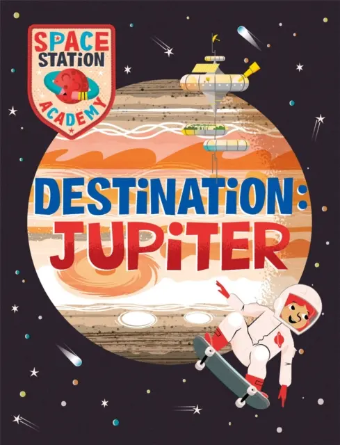 Akademie vesmírných stanic: Destination Jupiter - Space Station Academy: Destination Jupiter
