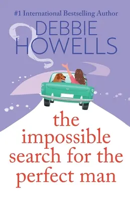 Nemožné hledání dokonalého muže - The Impossible Search for the Perfect Man