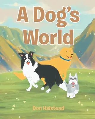 Psí svět - A Dog's World