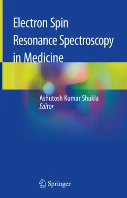 Spektroskopie elektronové spinové rezonance v medicíně - Electron Spin Resonance Spectroscopy in Medicine