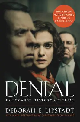 Popírání: Dějiny holocaustu v soudním procesu - Denial: Holocaust History on Trial