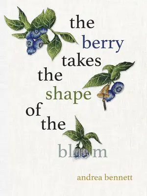 Bobule má podobu květu - The Berry Takes the Shape of the Bloom