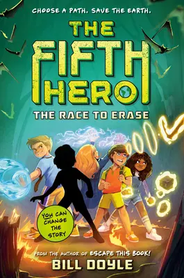 Pátý hrdina #1: Závod o vymazání - The Fifth Hero #1: The Race to Erase