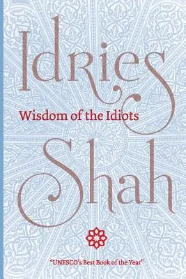 Moudrost idiotů (kapesní vydání) - Wisdom of the Idiots (Pocket Edition)