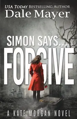 Simon říká... Odpusť - Simon Says... Forgive