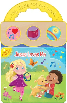 Ježíš mě má rád (Malé sluneční paprsky) - Jesus Loves Me (Little Sunbeams)